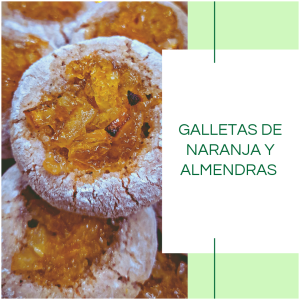 GALLETAS DE NARANJAS Y ALMENDRAS (GLUTEN FREE)